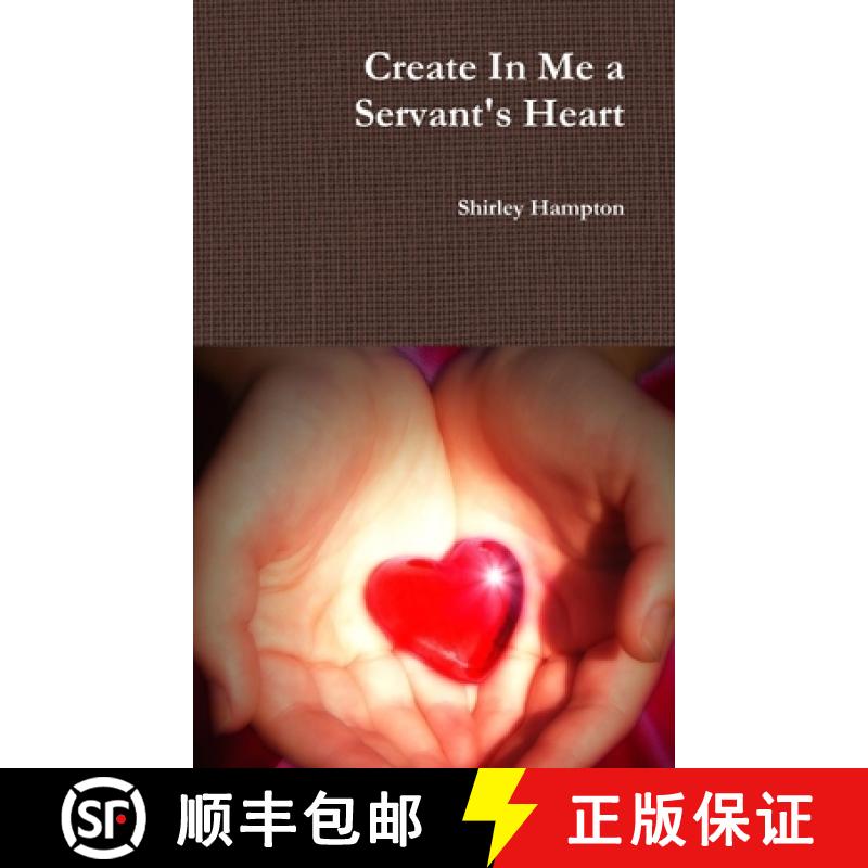 【3-4周达】Create In Me a Servant's Heart [9780359009947]