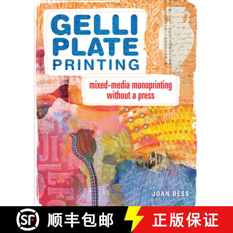 【3-4周达】Gelli Plate Printing: Mixed-Media Monoprinting Without a Press [9781440335488]