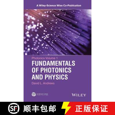 【3-4周达】Photonics Volume 1: Fundamentals Of Photonics And Physics [Wiley电子电气工程] [9781118225530]