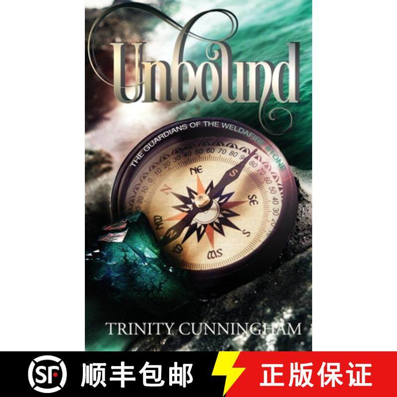 预订 Unbound: The Guardians of the Weldafire Stone [9781068955808]