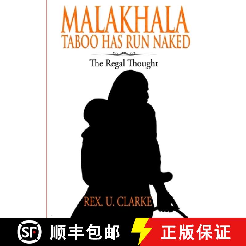【2-3周达】MALAKHALA: Taboo Has Run Naked [9780244472382]