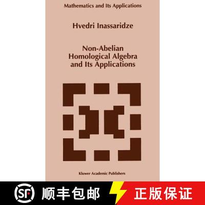 【4周达】Non-Abelian Homological Algebra and Its Applications [9780792347187]