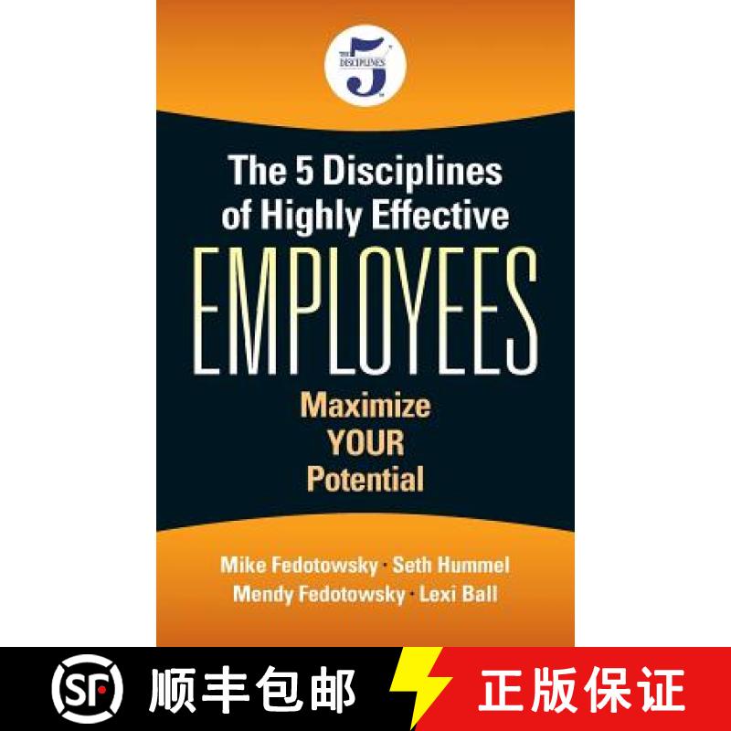 预订 The 5 Disciplines of Highly Effective Employees: Maximize YOUR Potential [9781945091445]