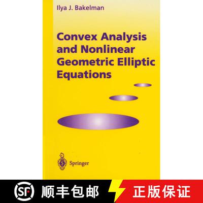 【3-4周达】Convex Analysis and Nonlinear Geometric Elliptic Equations [9783642698835]