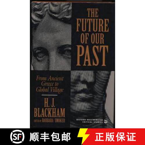 【3-4周达】精装 The Future of Our Past: From Ancient Greece to the Global Village [9781573920421]
