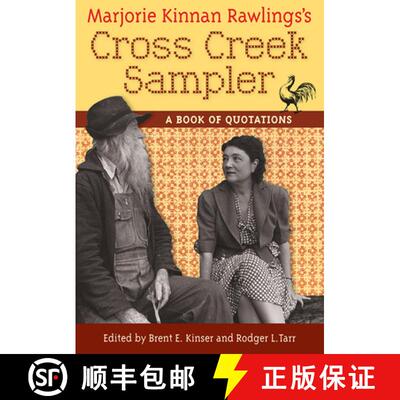 【3-4周达】精装 Marjorie Kinnan Rawlings`s Cross Creek Sampler – A Book of Quotations [9780813037240]