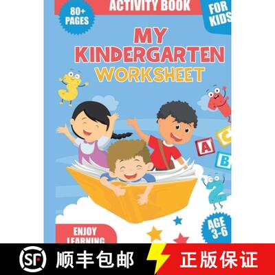【3-4周达】MY KINDERGARTEN WORKSHEET: This Kindergarten Worksheet Activity Book for Kids Enjoy Learni... [9781329307858]