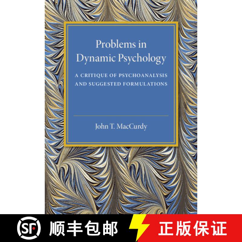 【3-4周达】Problems in Dynamic Psychology: A Critique of Psychoanalysis and Suggested Formulations [9781316620014]
