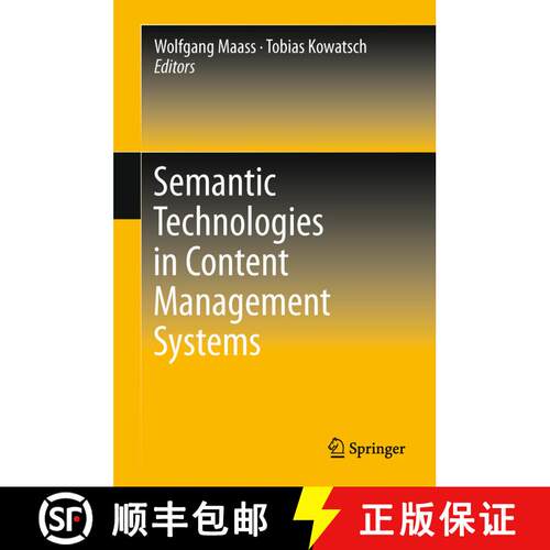 【3-4周达】精装 Semantic Technologies in Content Management Systems [9783642215490]