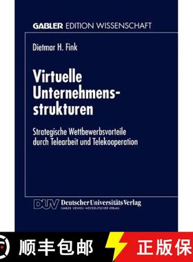 【3-4周达】Virtuelle Unternehmensstrukturen : Strategische Wettbewerbsvorteile durch Telearbeit und T... [9783824467334]