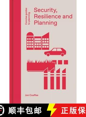 【3-4周达】Security, Resilience and Planning : Planning's Role in Countering Terrorism [9781848223356]