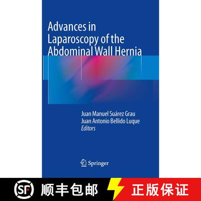 【3-4周达】Advances in Laparoscopy of the Abdominal Wall Hernia [9781447170235]