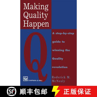 【3-4周达】Making Quality Happen : A Step By Step Guide to Winning the Quality Revolution [9780412735301]