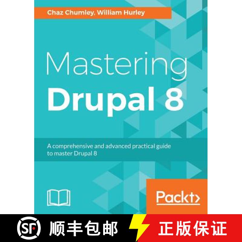 预订 Mastering Drupal 8: An advanced guide to building and maintaining Drupal websites [9781785885976]