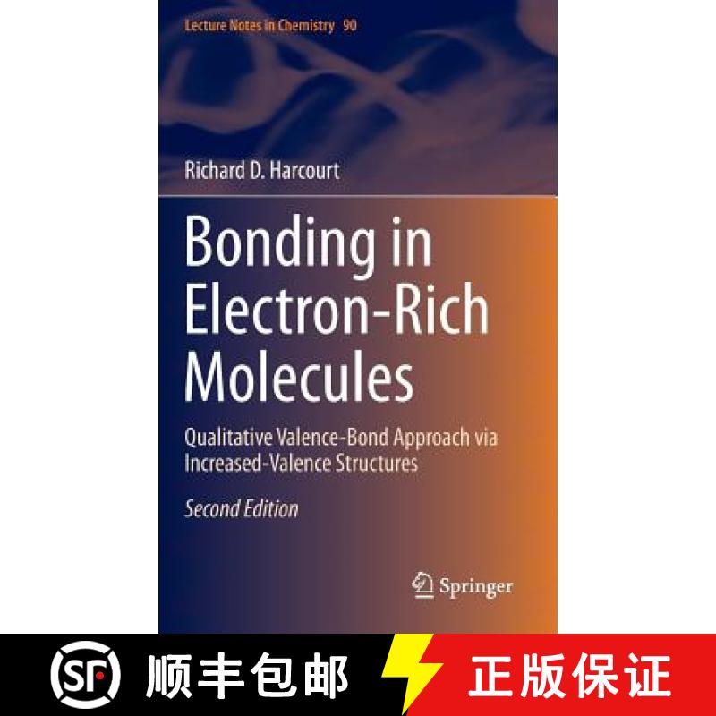 【4周达】Bonding in Electron-Rich Molecules : Qualitative Valence-Bond Approach via Increased-Valence... [9783319166759]