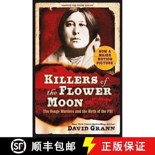 【3-4周达】Killers of the Flower Moon: Adapted for Young Readers: The Osage Murders and the Birth of ... [9781398528482]
