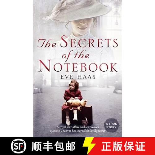 【3-4周达】The Secrets of the Notebook: A royal love affair and a woman's quest to uncover her incred... [9780007298501]