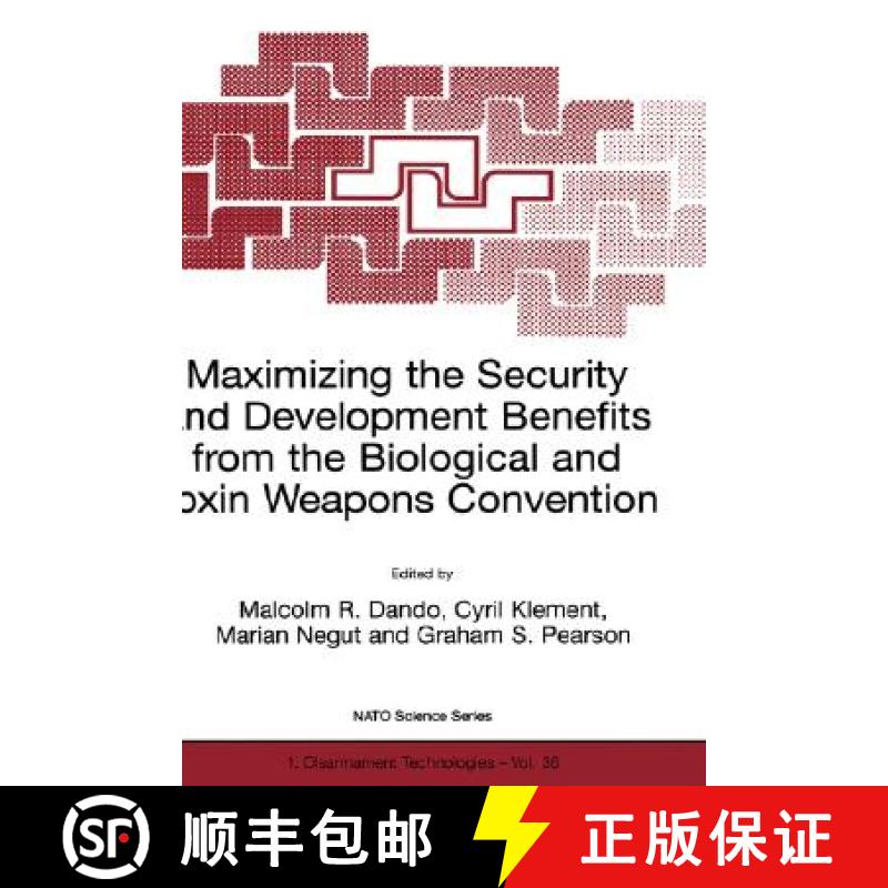 【3-4周达】Maximizing the Security and Development Benefits from the Biological and Toxin Weapons Con... [9781402009129]