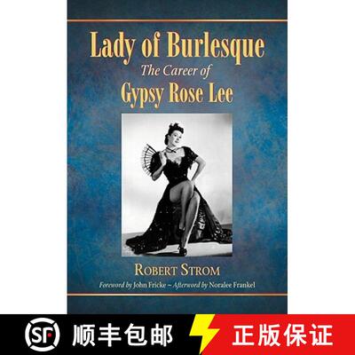 【3-4周达】Lady of Burlesque : The Career of Gypsy Rose Lee [9780786438266]