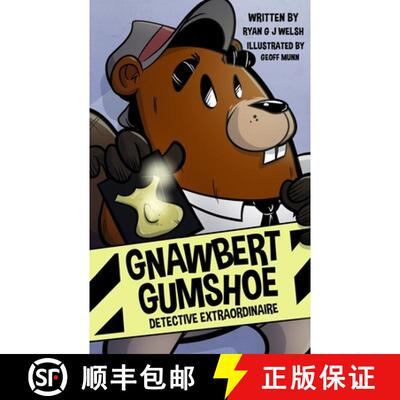 【3-4周达】Gnawbert Gumshoe Detective Extraordinaire [9781738371006]