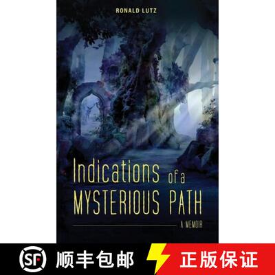 【3-4周达】Indications of a Mysterious Path: A Memoir [9798895312209]