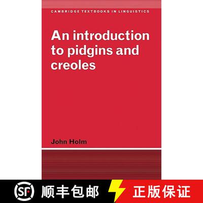 【3-4周达】精装 Introduction to Pidgins and Creoles: - An Introduction to Pidgins and Creoles [9780521584609]