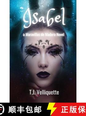 预订 Isabel: a Maravillas de Madera Novel [9781087948508]