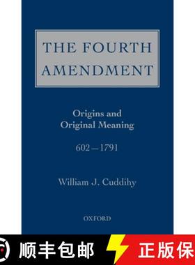 【3-4周达】The Fourth Amendment: Origins and Original Meaning 602 - 1791 [9780195367195]