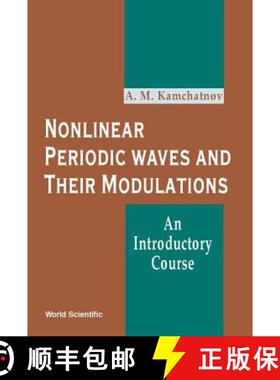 【3-4周达】Nonlinear Periodic Waves and Their Modulations: An Introductory Course [9789810244071]