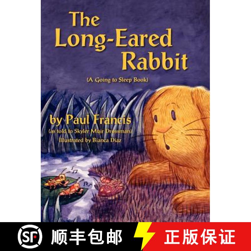 【2-3周达】The Long Eared Rabbit,  A Going to Sleep Book -as told to Skyler Muir Drossman [9781614930655]