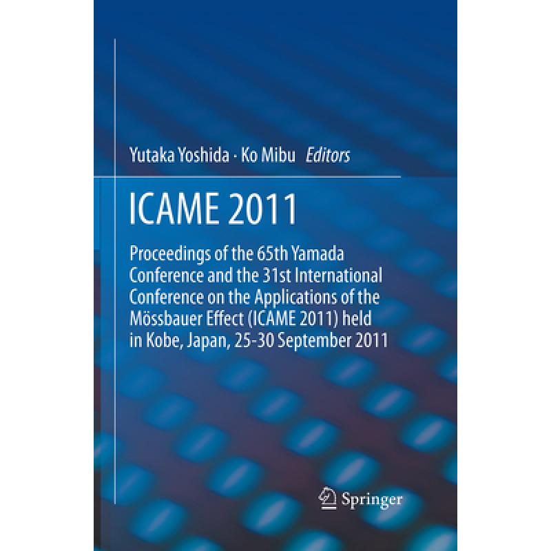 【4周达】ICAME 2011: Proceedings of the 31st International Conference on the Applications of the Moes... [9789401778800]