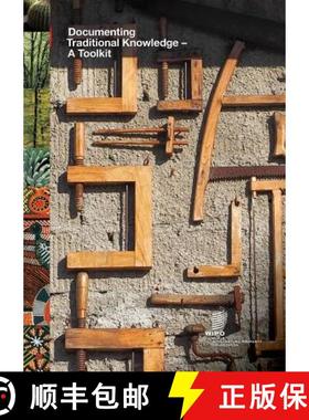 【3-4周达】Documenting Traditional Knowledge - A Toolkit [9789280528831]