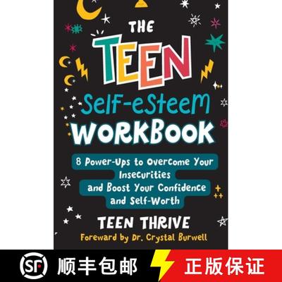 【3-4周达】The Teen Self-Esteem Workbook: 8 Power-Ups to Overcome Your Insecurities and Boost Your Co... [9781914986260]