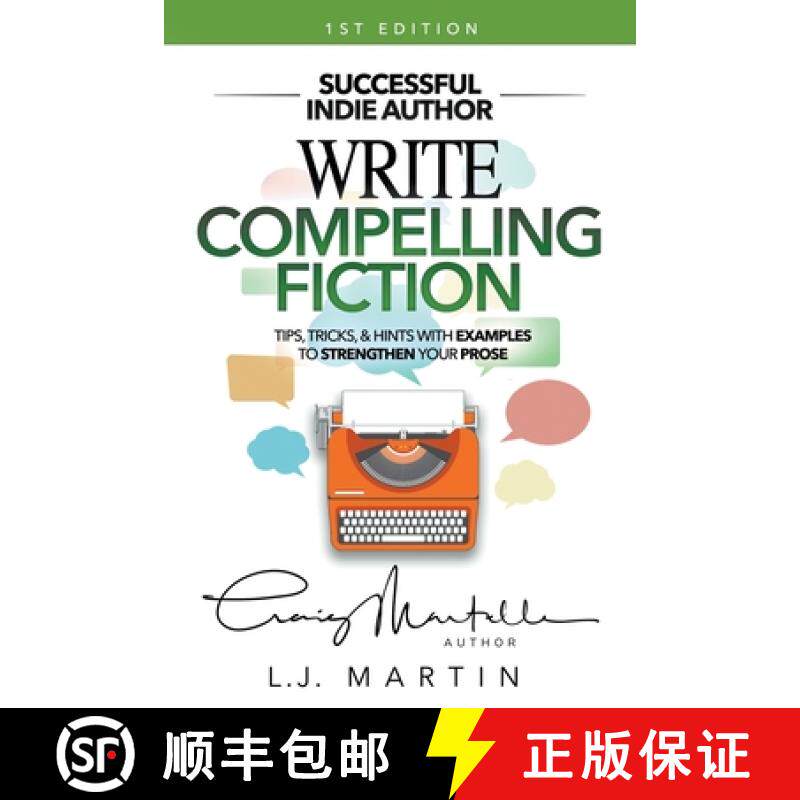 【3-4周达】Write Compelling Fiction: Tips, Tricks, & Hints with Examples to Strengthen Your Prose [9781641198462]