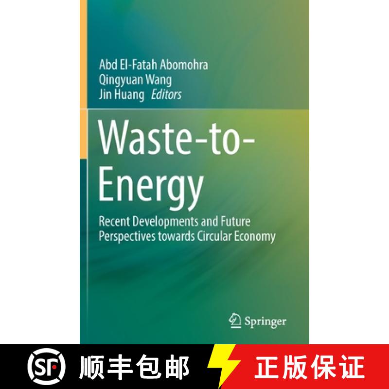 【3-4周达】Waste-to-Energy : Recent Developments and Future Perspectives towards Circular Economy [9783030915728]
