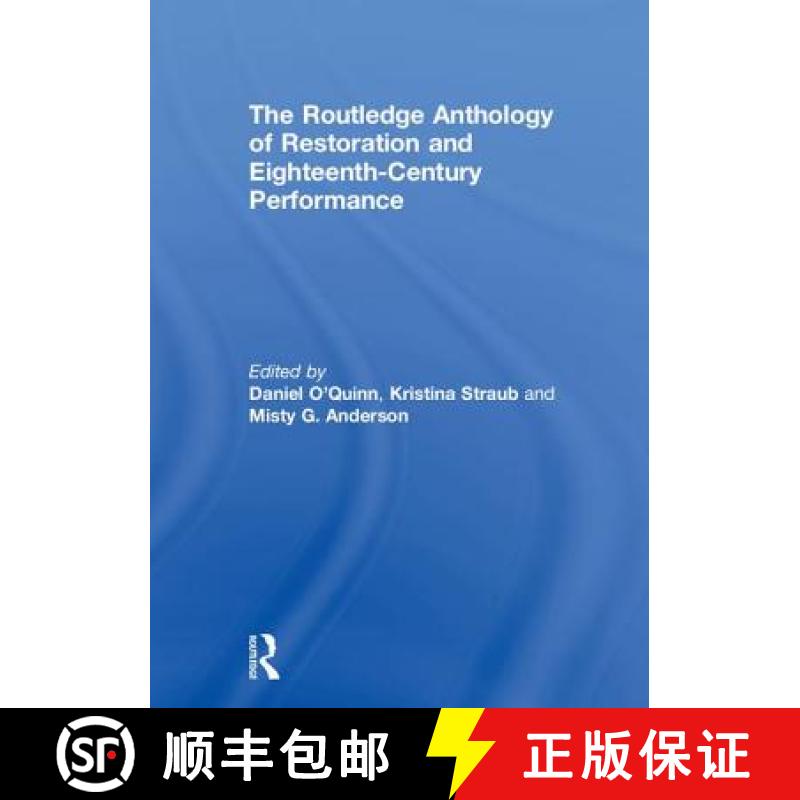 【3-4周达】Routledge Anthology of Restoration and Eighteenth-Century Performance: An Anthology [9781138743304]