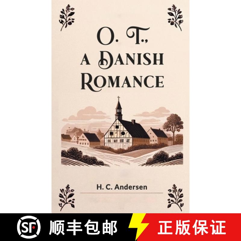 【2-3周达】O. T., A Danish Romance (Edition2024) [9789364282093]