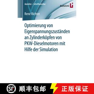 【3-4周达】Optimierung Von Eigenspannungszustanden an Zylinderkoepfen Von Pkw-Dieselmotoren Mit Hilfe... [9783658171100]