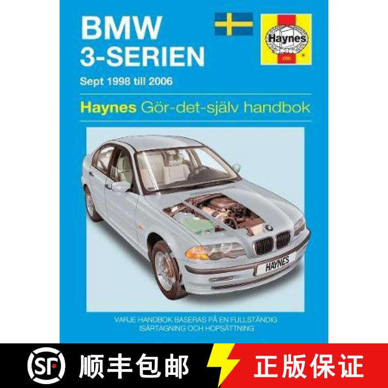 【3-4周达】BMW 3-Serien bensin (1998 - 2006) Haynes Repair Manual (svenske utgava) [9780857339287]