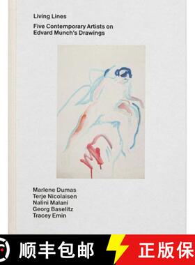 【3-4周达】Living Lines : Five Contemporary Artists on Edvard Munch's Drawings: Marlene Dumas, Terje ... [9788293560715]