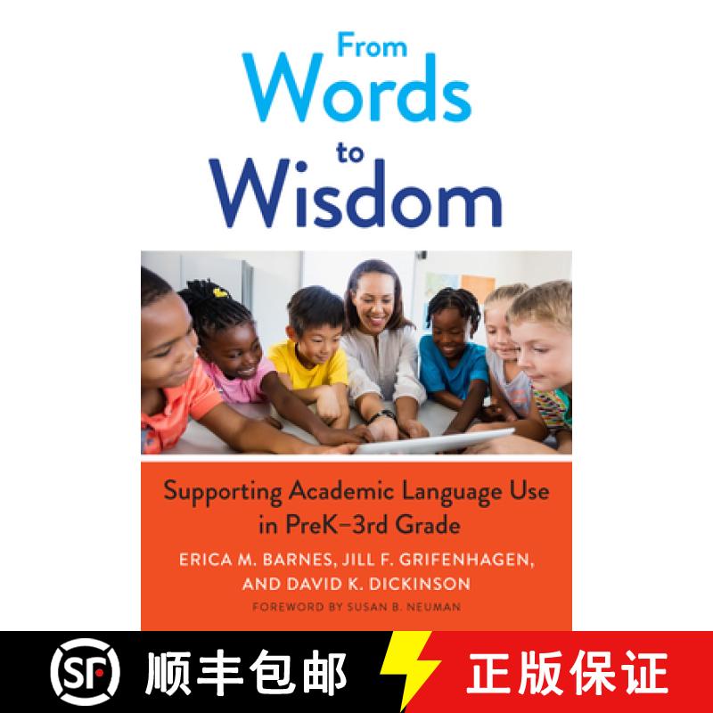 【3-4周达】From Words to Wisdom: Supporting Academic Language Use in Prek-3rd Grade [9780807765883]