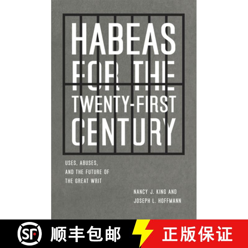 预订 Habeas for the Twenty-First Century: Uses, Abuses, and the Future of the Great Writ [9780226436975]