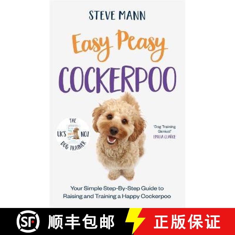【3-4周达】Easy Peasy Cockapoo: The pawfect Christmas gift for dog owners, soon-to-be owners and dog ... [9781788706865]