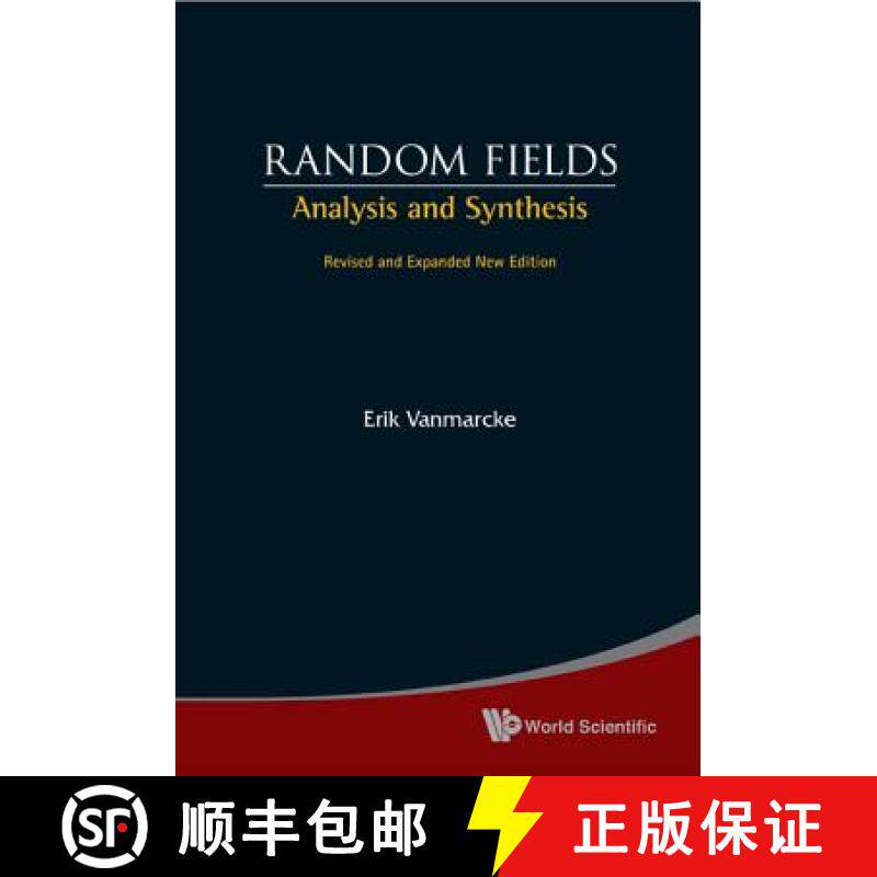 【3-4周达】Random Fields: Analysis and Synthesis (Revised and Expanded New Edition) [9789812562975]