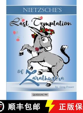 【3-4周达】The Last Temptation of Zarathustra: Die Letzte Versuchung Zarathustras: The Satyr Play Nie... [9780977593347]