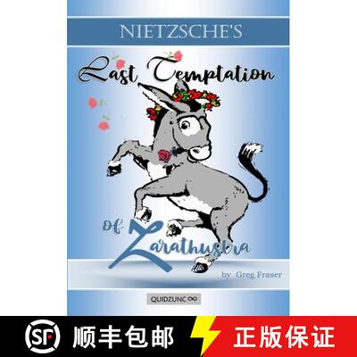 【3-4周达】The Last Temptation of Zarathustra: Die Letzte Versuchung Zarathustras: The Satyr Play Nie... [9780977593347]