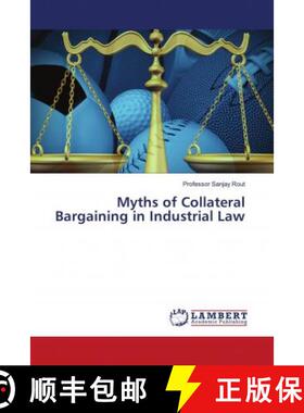 预订 Myths of Collateral Bargaining in Industrial Law [9786203411317]