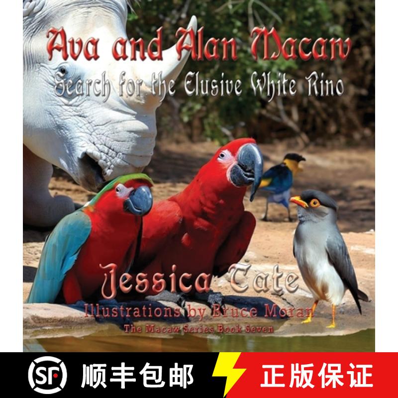 【3-4周达】Ava and Alan Macaw Search for the Elusive White Rino [9781648836046]