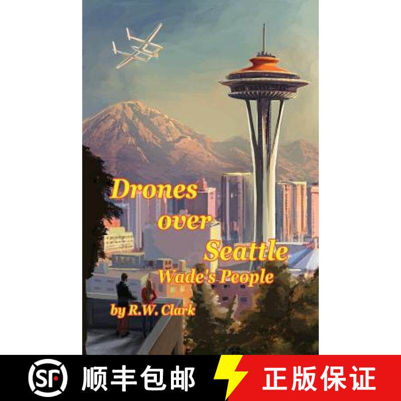 预订 Drones Over Seattle: Wade's People [9780692254240]