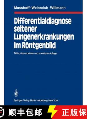 【3-4周达】Differentialdiagnose seltener Lungenerkrankungen im Röntgenbild (3. Auflage 1979) [9783642813245]